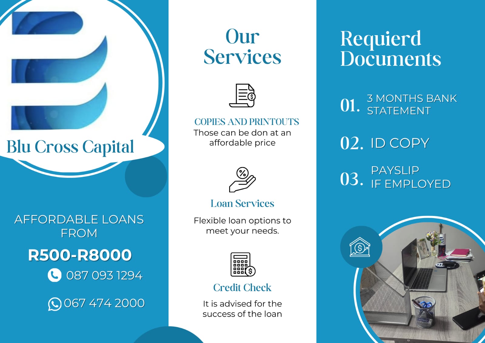 BluCross Capital full service provider poster: loan services from R500-R8000, copies and printouts, credit check advisory. Required: bank statement, ID, payslip. Call 087 093 1294
